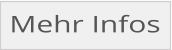 Mehr Infos