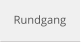 Rundgang